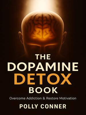 cover image of The Dopamine Detox Book